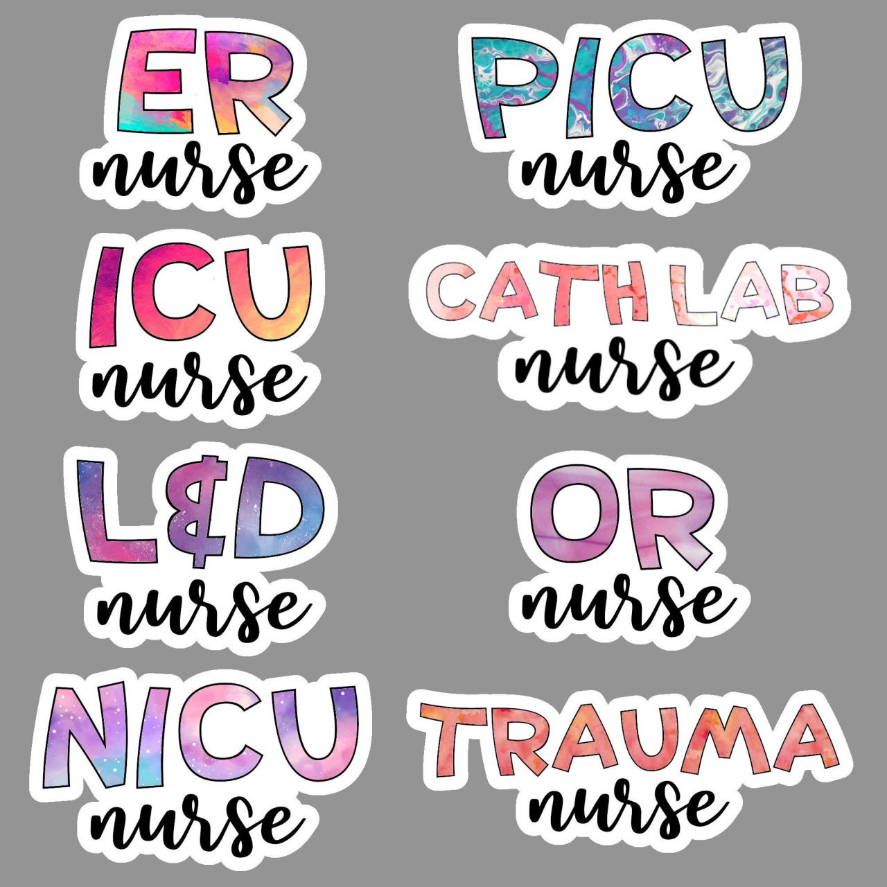 Nurse Sticker | ER Nurse | IcU Nurse | L&D Nurse | NiCU Nurse | PiCU Nurse | Cath Lab Nurse | OR Nurse | Trauma Nurse | Peds Nurse | Gift